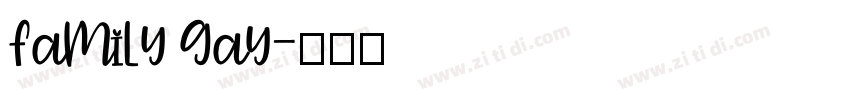 family gay字体转换